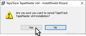 tapemaster_install_cancel_confirm.png